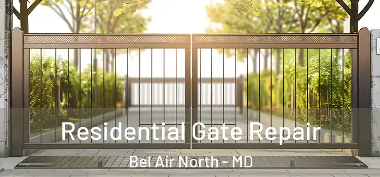  Residential Gate Repair Bel Air North - MD