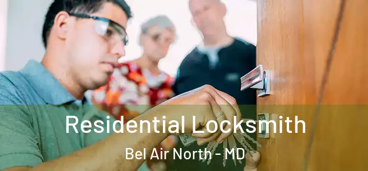  Residential Locksmith Bel Air North - MD