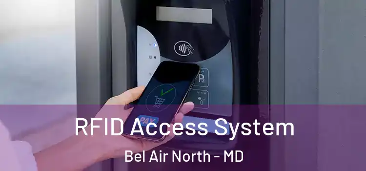 RFID Access System Bel Air North - MD